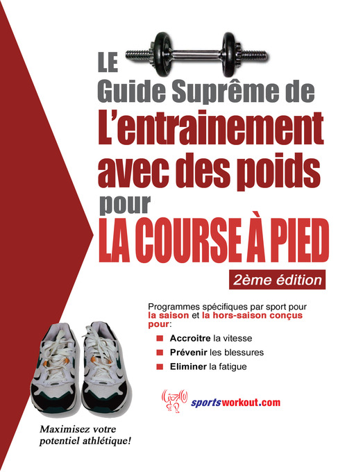Title details for Le guide suprême de l'entrainement avec des poids pour la course à pied by Rob Price - Available